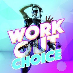 Work out Choice