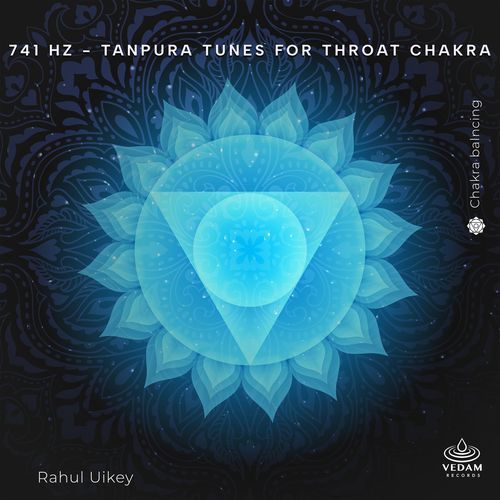 741 Hz - Tanpura Tunes for Throat Chakra