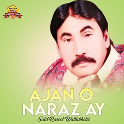 Ajan O Naraz Ay-FjsnVgEEWlc