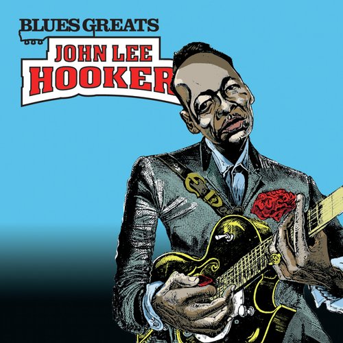 Blues Greats: John Lee Hooker