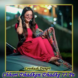 Chhori Dhadkan Dhadke 72 Pe-HzcxfwB7cnI