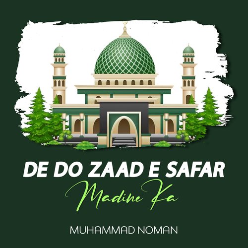 De Do Zaad e Safar Madine Ka