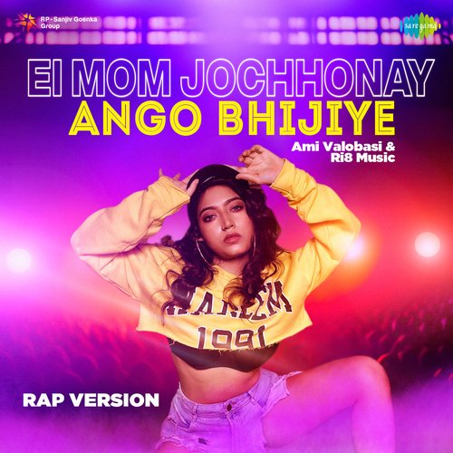Ei Mom Jochhonay Ango Bhijiye (Rap Version)