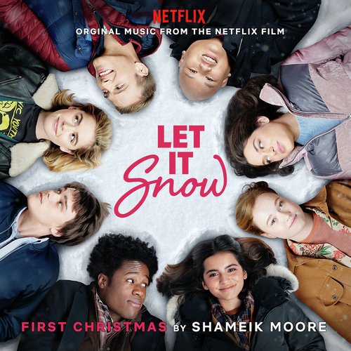 First Christmas (That I Loved You) (From The Netflix Film Let It Snow)_poster_image