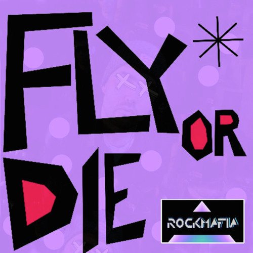 Fly or Die_poster_image