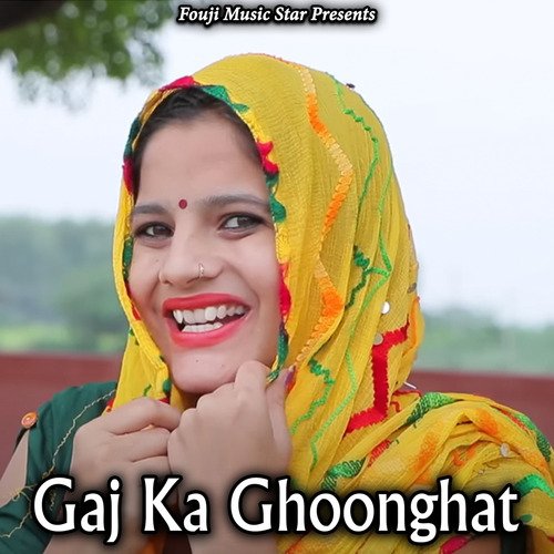 Gaj Ka Ghoonghat
