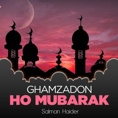 Ghamzadon Ho Mubarak