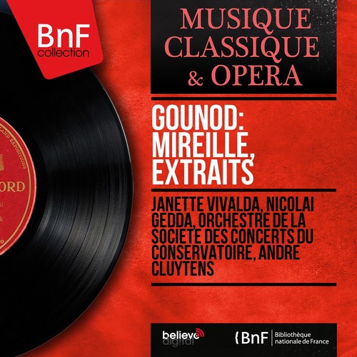 Gounod: Mireille, extraits (Mono Version)