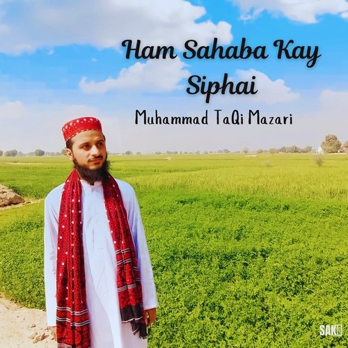 Ham Sahaba Kay Siphai