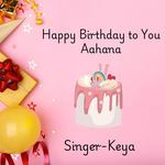 Happy Birthday To You Aahana