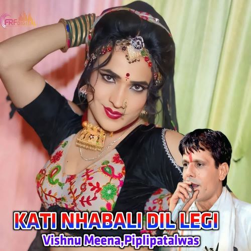 KATI NHABALI DIL LEGI
