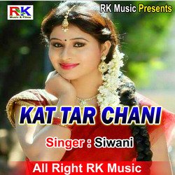 Kat tar Chani (Bhojpuri Song)-NyQjfzNCYmY