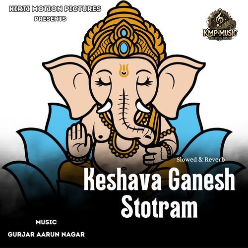 Keshava Ganesh Stotram Slowed & Reverb