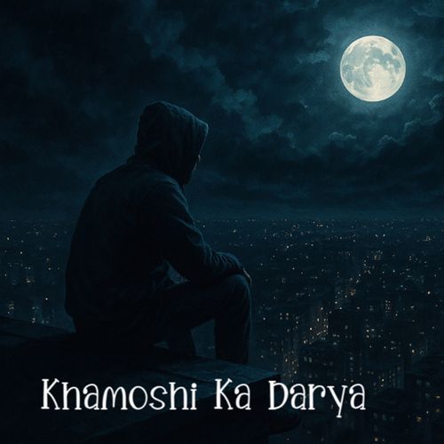 Khamoshi Ka Darya