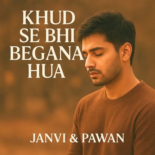 Khud Se Bhi Begana Hua