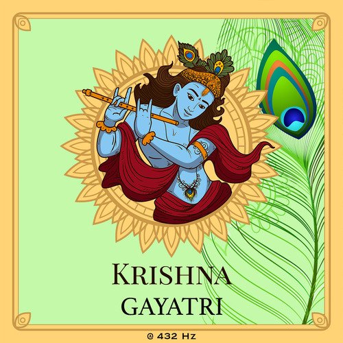 Krishna Gayatri - 432 Hz