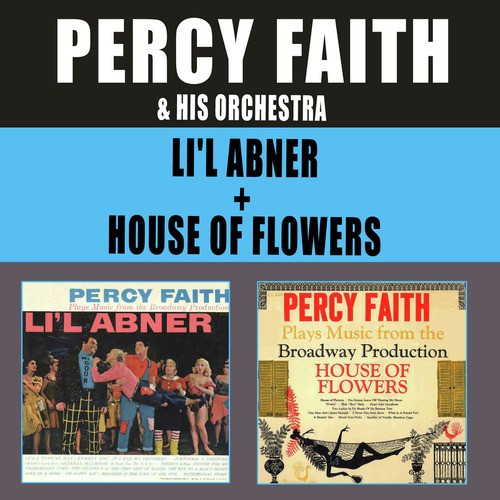 Li'l Abner + House of Flowers