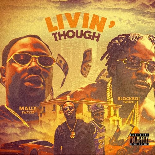 Livin' Though (feat. Blockboi Twitch) cover art
