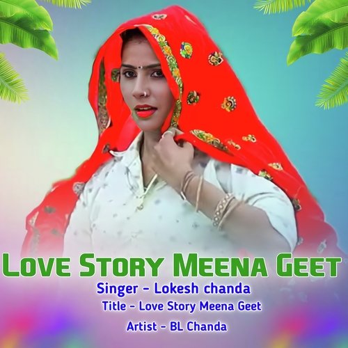 Love Story Meena Geet