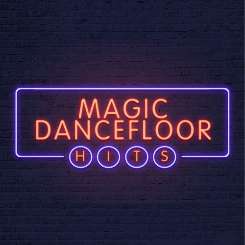 Magic Dancefloor Hits