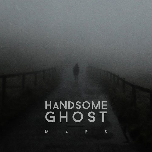 Maps Lyrics Handsome Ghost Only On Jiosaavn