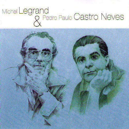 Michel Legrand & Pierre Paulo Castro Neves (jazz & bossa nova)