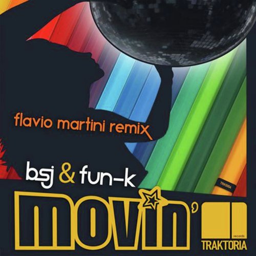Movin' (Flavio Martini Remix) cover art