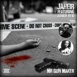 Mr Gun Maker (feat. Junior Reid)