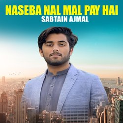 Naseba Nal Mal Pay Hai-XTgoYUMBW1U