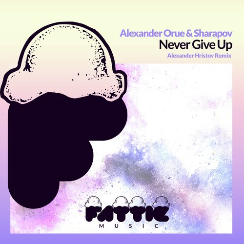 Never Give Up (Alexander Hristov Remix)_poster_image