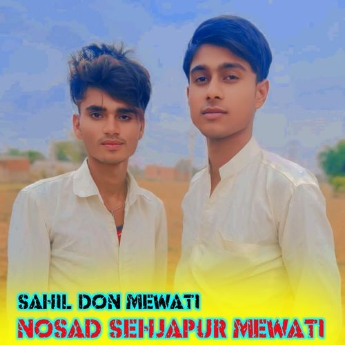 Nosad Sehjapur Mewati