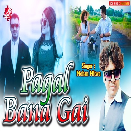 Pagal Bana Gai