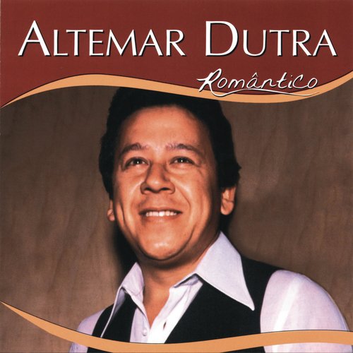 Série Romântico - Altemar Dutra