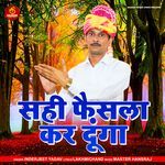 Sahi Faisla Kar Dunga