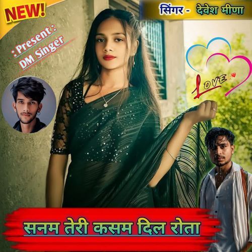 Sanam Teri Kasam Dil Rota