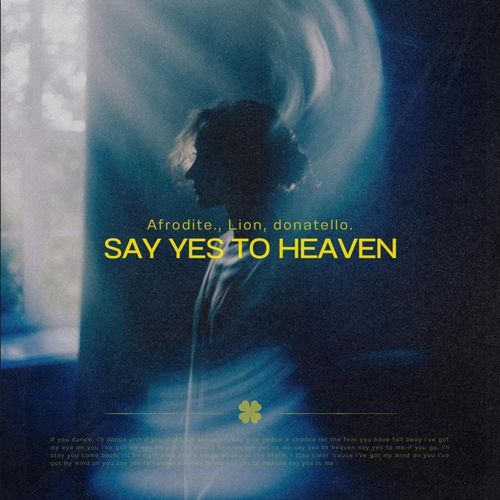 Say Yes To Heaven