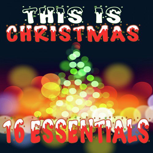 This Is Christmas: 16 Essentials