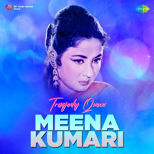 Tragedy Queen Meena Kumari