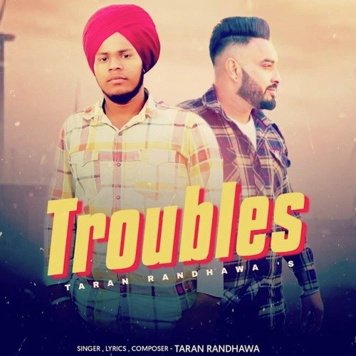 Troubles