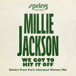 We Got To Hit It Off (Dimitri From Paris Liberated Women Mix - Edit)