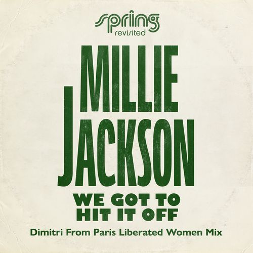 We Got To Hit It Off (Dimitri From Paris Liberated Women Mix)