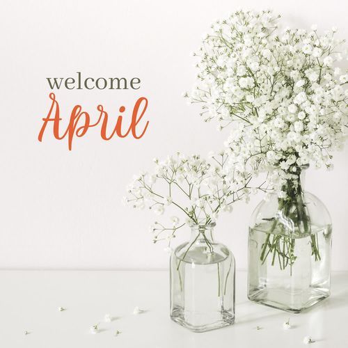 Welcome April