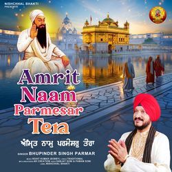 Amrit Naam Parmesar Tera