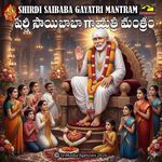 Shiridi Saibaba Gayathri Manthram