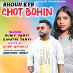 BHOJI KER CHOT BOHIN