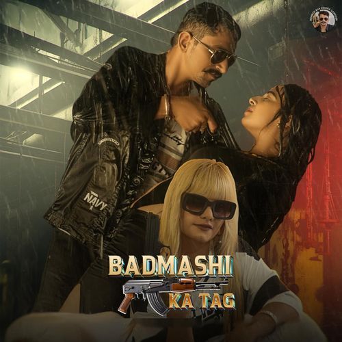 Badmashi Ka Tag