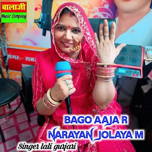 Bago Aaja R Narayan Jolaya M