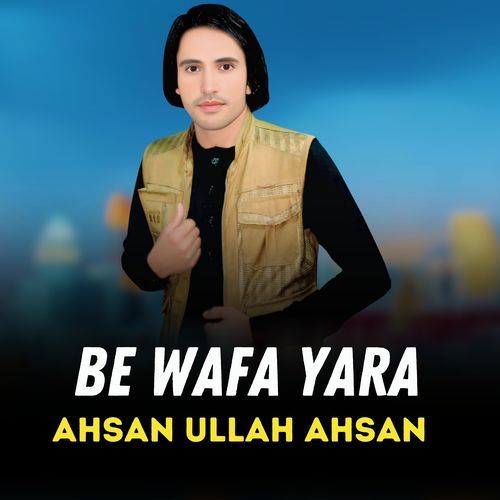 Be Wafa Yara