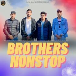 Brothers Nonstop-KDsDfgxTfnc