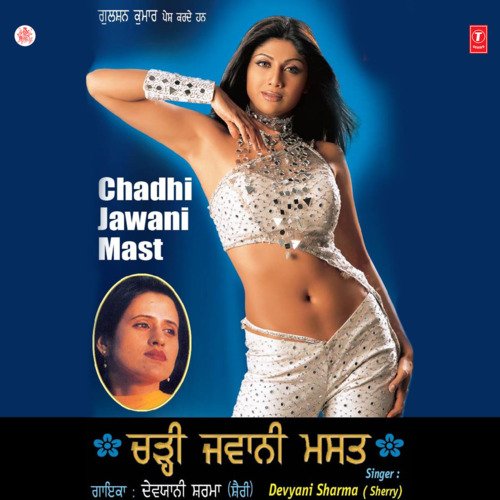 Chadhi Jawani Mast Sohneya